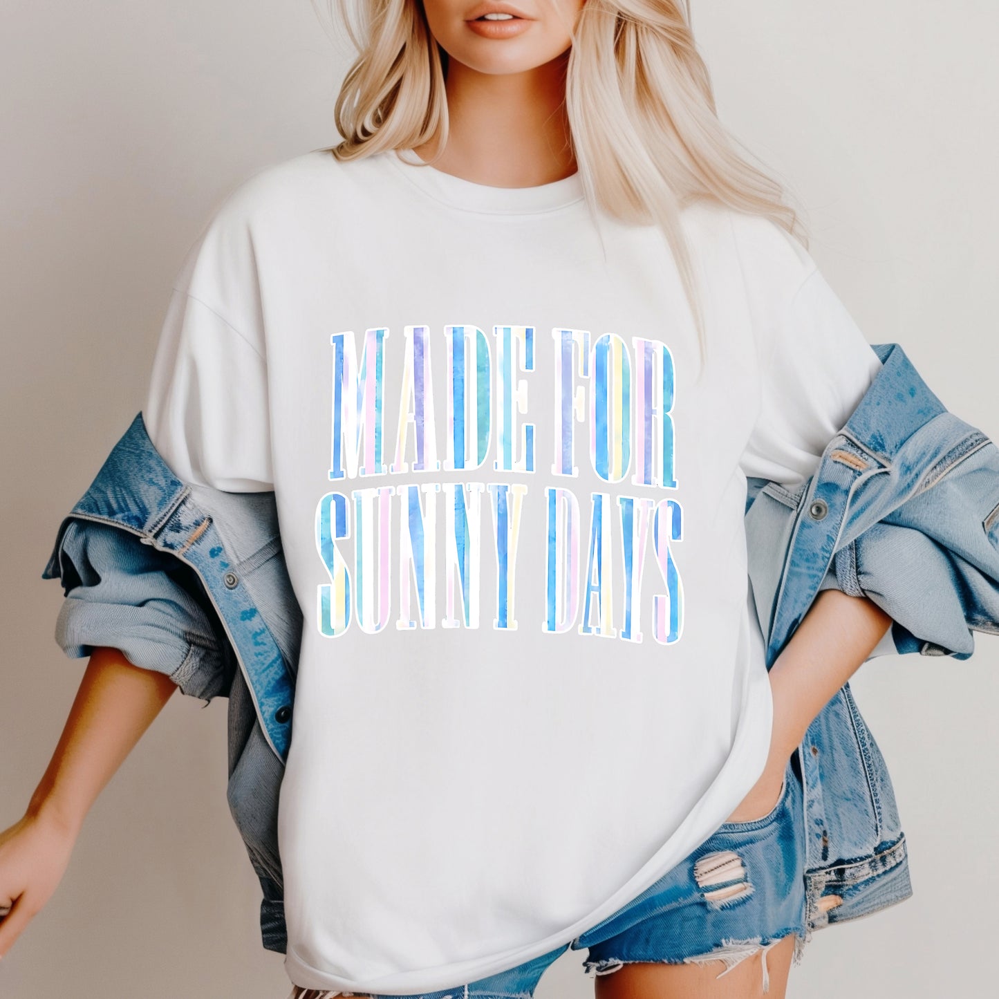 Made For Sunny Days