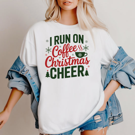 I run on Coffee & Christmas cheer